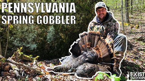 2021 Pennsylvania Spring Turkey Hunt Opening Day Success Youtube