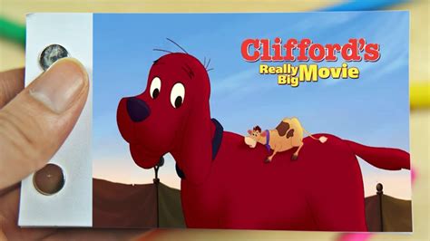 Cliffords Really Big Movie Clifford And Dorothy Clifford Flipbook