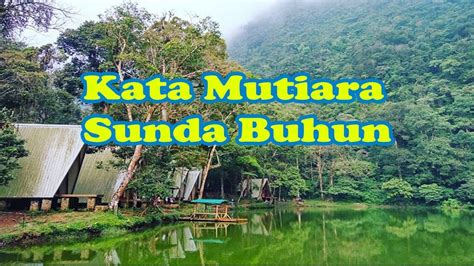 Kata Kata Mutiara Sunda Buhun ( Warisan Leleuhur ) - YouTube
