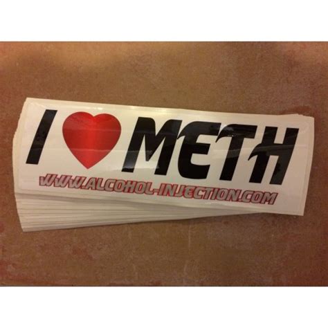 i love meth sticker