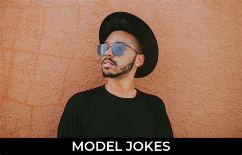 181 Model Jokes And Funny Puns Jokojokes