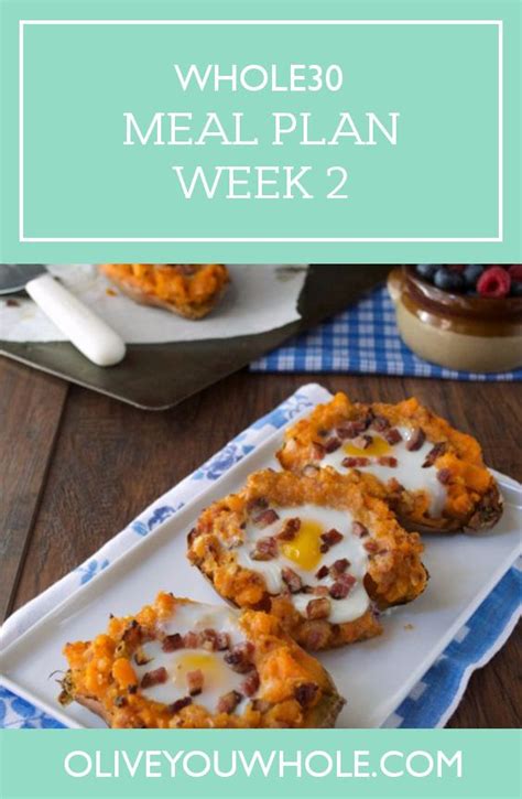Whole30 Meal Plan Week 2 Olive You Whole Whole 30 Recipes Sweet