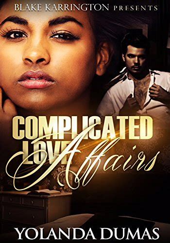 Complicated Love Affairs A Bwwm Bbw Multicultural Romance By Yolanda Dumas Goodreads