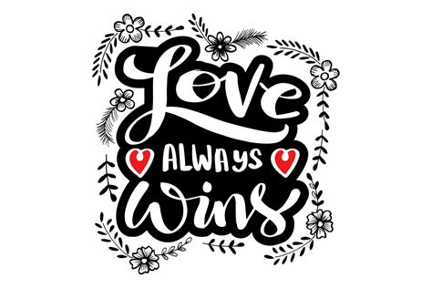 Love Always Wins Hand Lettering Graphic By Handhini · Creative Fabrica