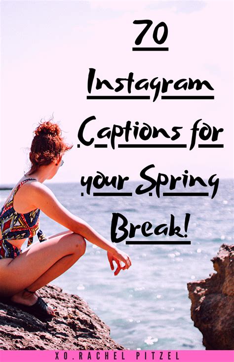 70 Instagram Captions For Your Spring Break Artofit