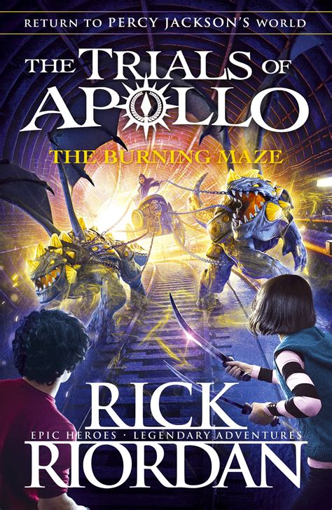 The Burning Maze The Trials Of Apollo Book 3 By Rick Riordan