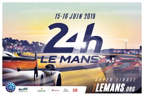 Laffiche Des 24 Heures Du Mans 2019 Dévoilée 24h