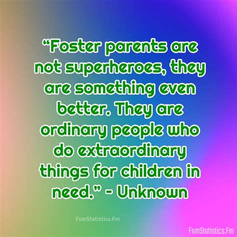Foster Parent Appreciation Quotes Fsmstatisticsfm
