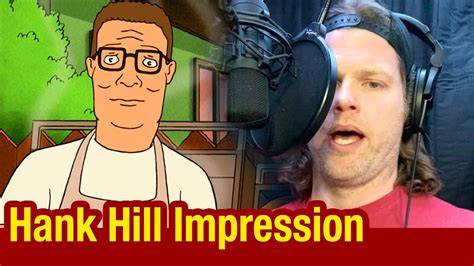 King Of The Hill Hank Hill Quotes Voice Impression Youtube