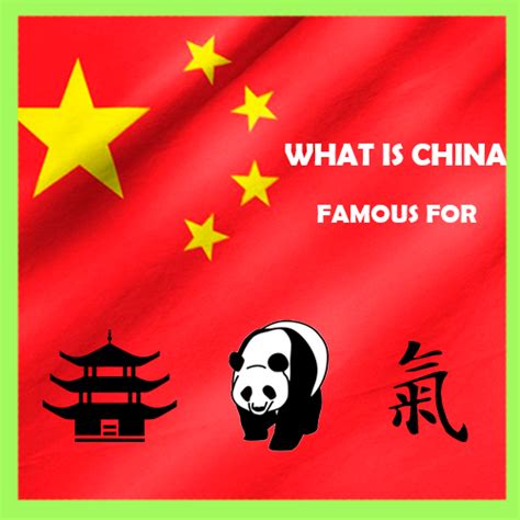 ⊛ What Is China Famous For ⭐️ 20 Things Associated With China