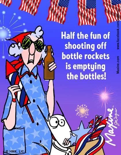 Maxine Maxines Photos Maxine Fourth Of July Quotes Holiday Humor
