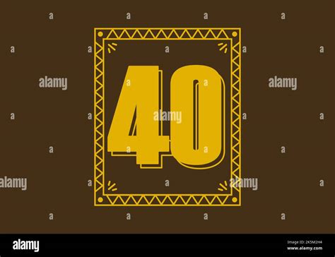 Number 40 In Retro Rectangle Frame Design Stock Vector Image And Art Alamy