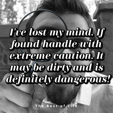 10 Losing Your Mind Quotes To Take The Edge Off Lost Myself Quotes