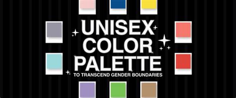 Unisex Color Palette To Transcend Gender Boundaries