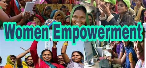 Women Empowerment In India Is A Movement That Has Brought Immense