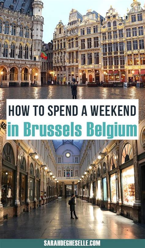 how to spend a perfect weekend in brussels artofit