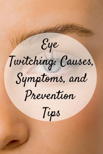 Eye Twitching Causes Symptoms And Prevention Tips Mom And More