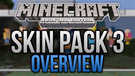 Minecraft Xbox 360 Skin Pack 3 Overview And Impressions Youtube