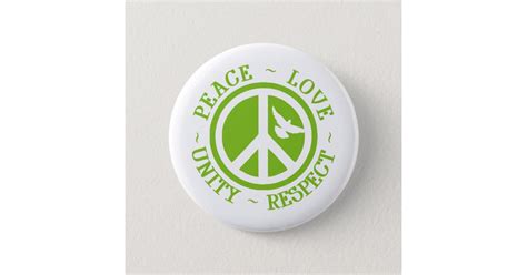 Peace Love Unity Respect Pinback Button Zazzle