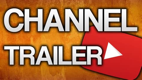 Channel Trailer Youtube