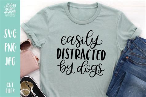 Easily Distracted By Dogs, Hand Lettered Dog SVG Cut File (256998) | Hand Lettered | Design Bundles