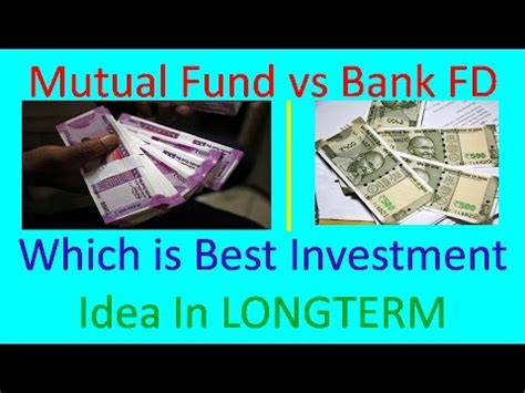Sectoral mutual funds are equity funds that put the entire money in one sector. Mutual Fund vs Bank FD WhICH is Best Investment In ...
