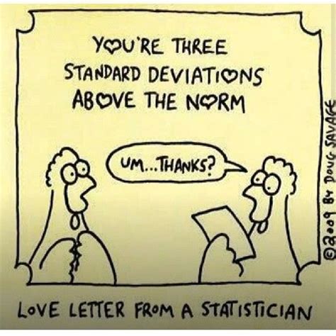 Statistician Statistics Mathjoke Haha Humor Math Meme Joke Pic Mathmeme Funnypics Pun Math