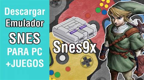Descargar Emulador De SNES Snes X Para PC Pack De Juegos