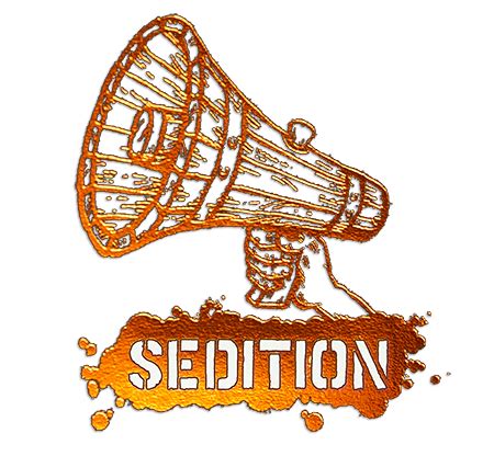 A person who takes part in subversive acts is considered a seditionist. Sedition - IAS4Sure