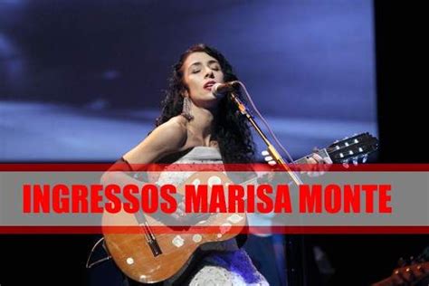 Shows Marisa Monte Ingressos Locais Ief