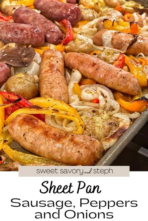 These seven sheet pan dinners are easy to prep and will make your kitchen smell amazing as they cook. Sheet Pan Sausage, Peppers and Onions - Sweet Savory and Steph
