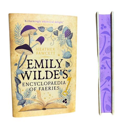 Emily Wilde S Encyclopaedia Of Faeries By Heather Fawcett