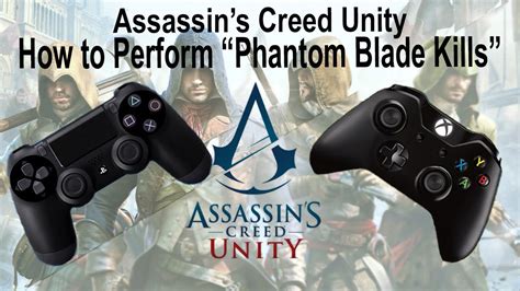 Assassin S Creed Unity How To Perform Phantom Blade Kills Youtube