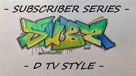 Graffiti Art Subscriber Series D Tv Style Youtube