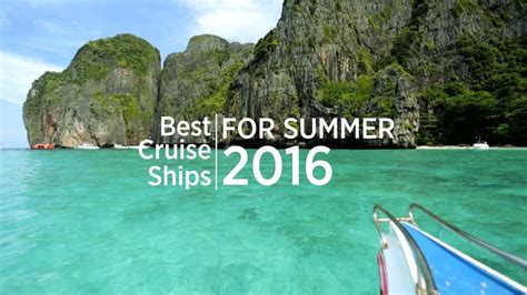 Best Cruise Ships For Summer 2016 Youtube