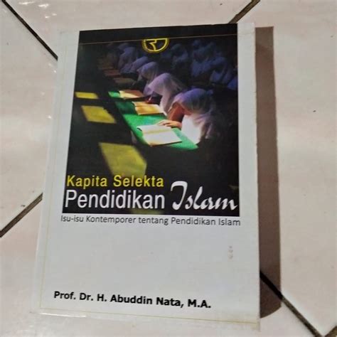 Jual Kapita Selekta Pendidikan Islam By Abuddin Nata Shopee Indonesia