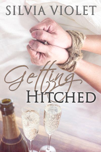 getting hitched is out now silvia violet