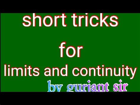 I made this place to post some math i think is inspiring, interesting, or cool. Short tricks for limits and continuity by gurjant sir fun with math - YouTube