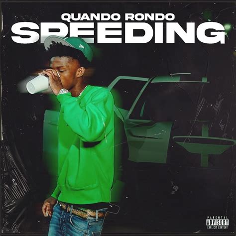 Quando Rondo Speeding Lyrics Genius Lyrics