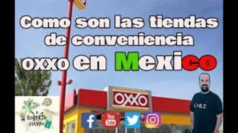 Así Son Las Tiendas Oxxo En México Cdmx Youtube