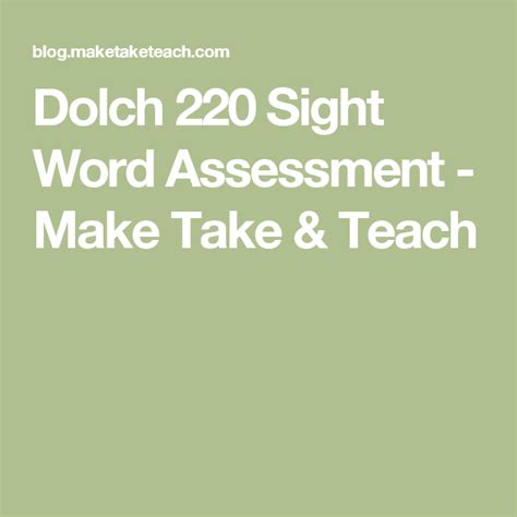 Dolch 220 Sight Word Assessment Make Take And Teach Sight Words