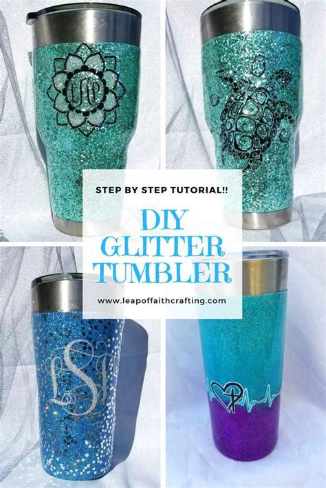 Diy Glitter Tumbler Step By Step And Video Tutorial Learn How To Make