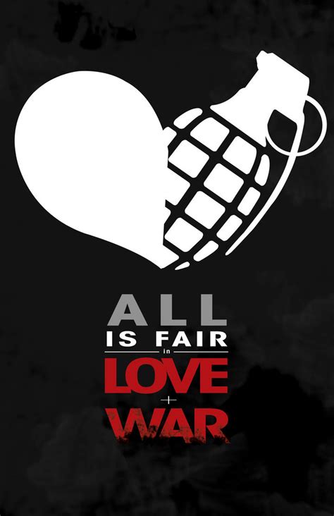All Is Fair In Love And War By Quiteunique On Deviantart