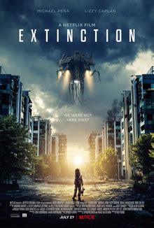 Day, an insecure art director of a commercial production. Extinction (2018 film) - Wikipedia