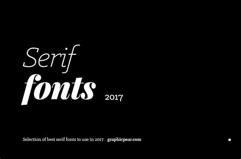 10 Best Serif Fonts To Use In 2017