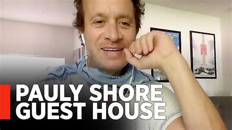 Pauly Shore Talks Guest House Interview Exclusive Youtube