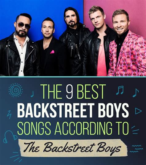 The 9 Best Backstreet Boys Songs According To The Backstreet Boys
