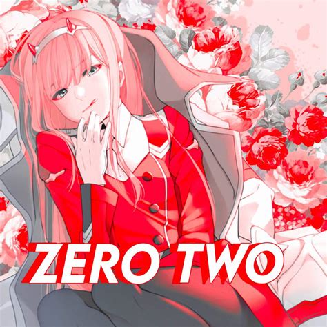 ¡hablemos Sobre Zero Two Anime And Darling In The Franxx Amino