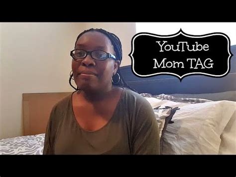 Youtube Mom Tag Collab Youtube
