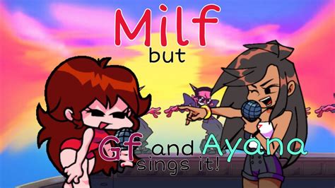 Gilf Milf But Girlfriend And Ayana Sings It Friday Night Funkin